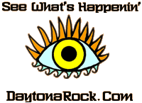 Click Here To "See What's Happening" At DaytonaRock.Com